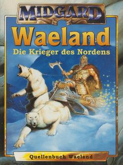 Waeland: Die Krieger des Nordens