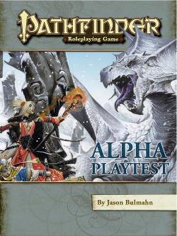 Pathfinder Roleplaying Game Alpha Playtest