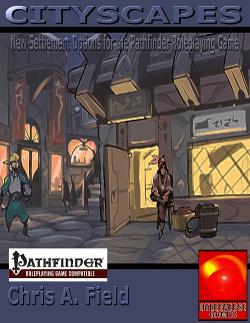 Cityscapes: New Settlement Options for the Pathfinder Roleplaying Game